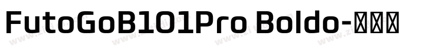 FutoGoB101Pro Boldo字体转换